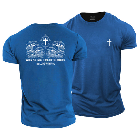 Men's When You Pass Through The Waters Cotton T-Shirt